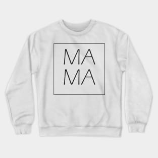 Mama Square Women :Funny Gift ,For Lady ,Yong Girl , Gift for Mom ,Gift for Dad,birthday Gift Crewneck Sweatshirt